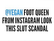 Vegan footqueen from Instagram mastubate