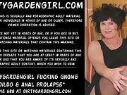 Dirtygardengirl fucking Gnome dildo & anal prolapse
