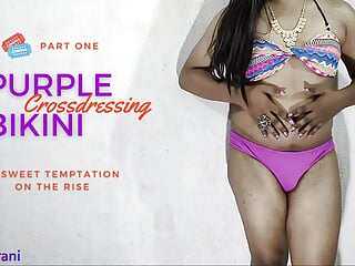 PURPLE BIKINI - CROSSDRESSING BY INDIAN SHEMALE