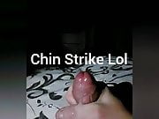 CHIN STRIKE CUM SHOT