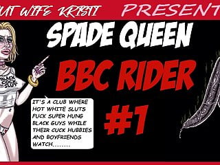Spade queen bbc rider 1...