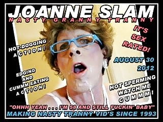 Joanne slam granny tranny nasty fun...