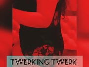 Twerking Twerk Senorita II