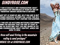 Sindy Rose – self anal fisting in mountain valley & prolapse