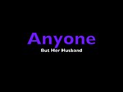 Anyone But her Husband 