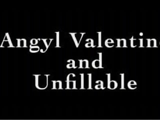 Angyl Valentino &amp; Unfillable