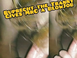 MrC let's Tranny Ruprecht suck his cock.