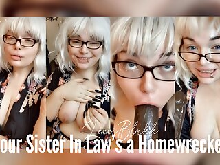 Your Sister in Law is a Home Wrecker (Extended Preview)